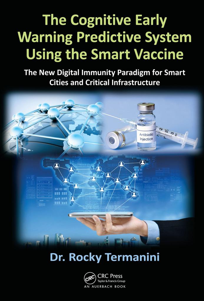 The Cognitive Early Warning Predictive System Using the Smart Vaccine
