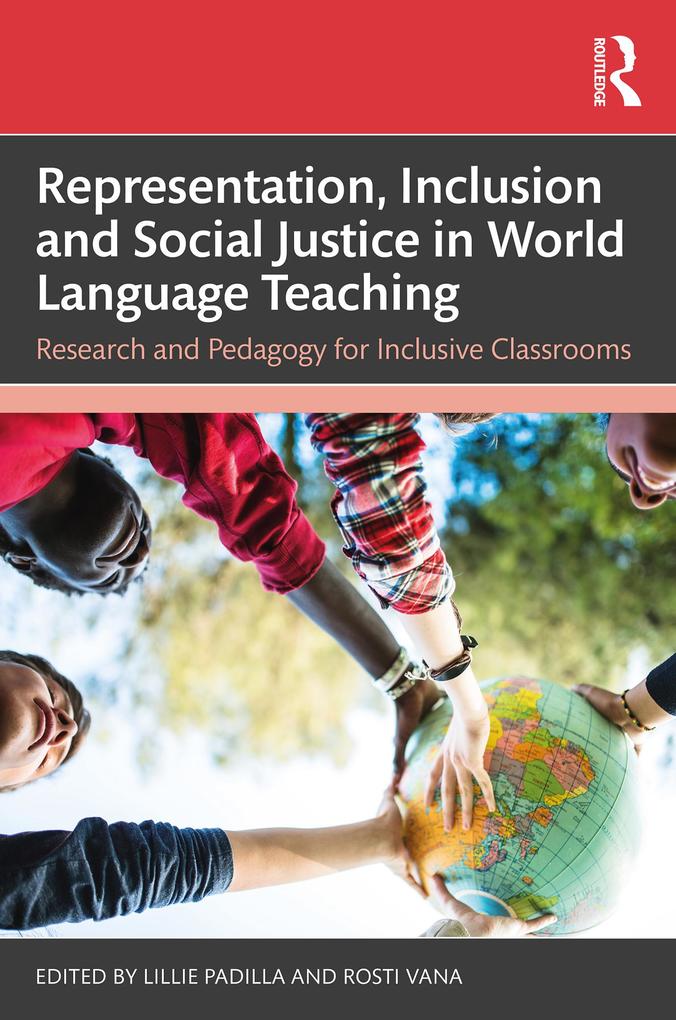 Representation Inclusion and Social Justice in World Language Teaching