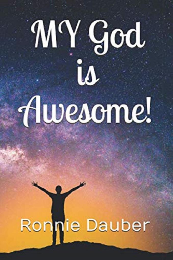 My God Is Awesome!