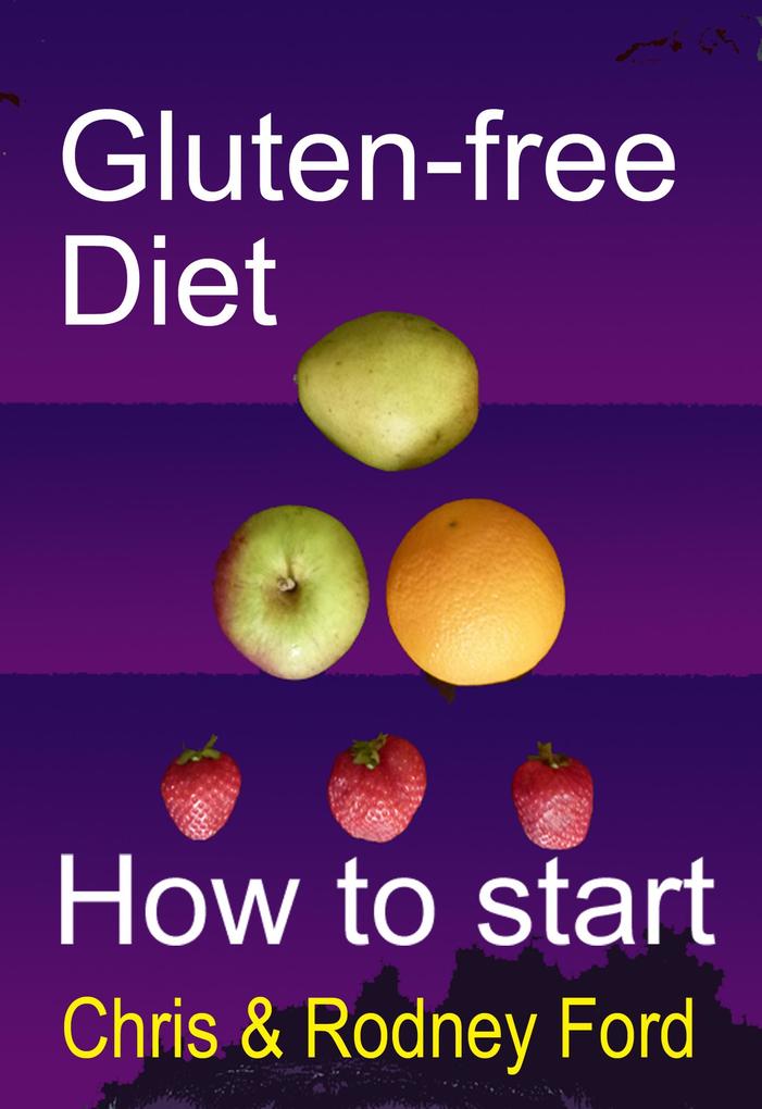 Gluten-free Diet: How to Start