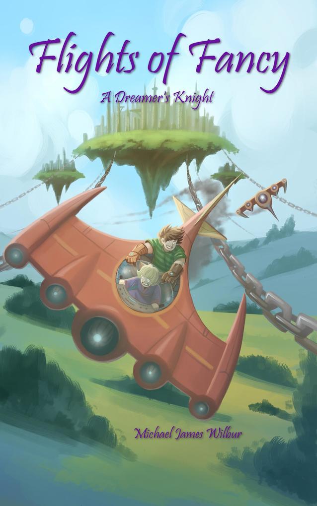 Flights of Fancy (A Dreamer‘s Knight #3)