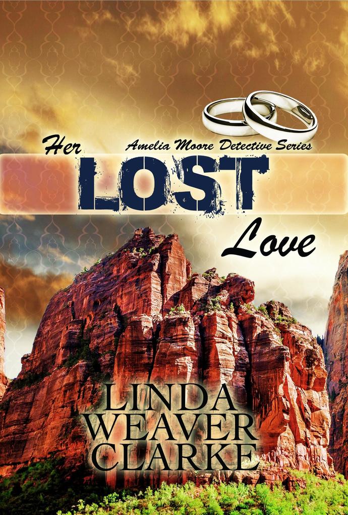 Her Lost Love: Amelia Moore Detective Series