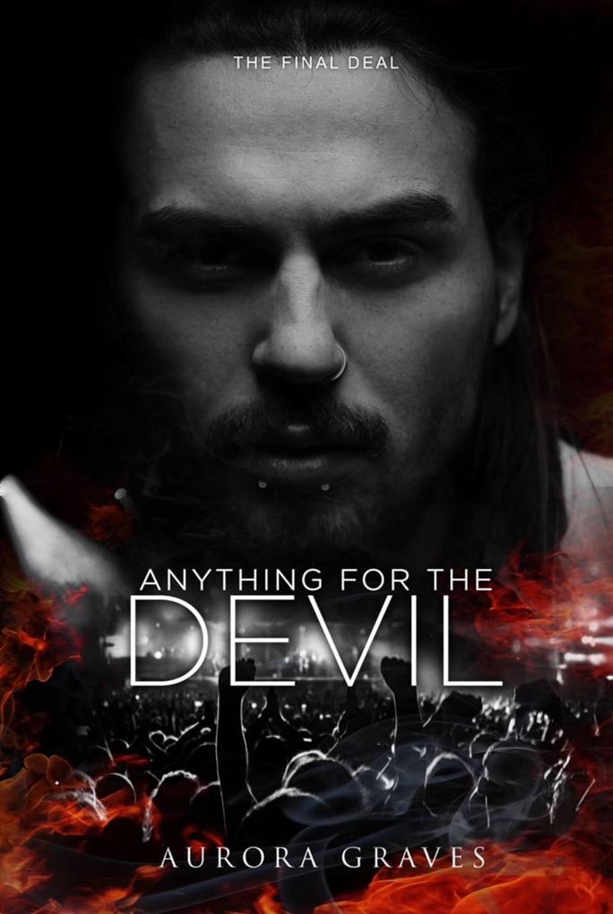 Anything for the Devil: The Final Deal