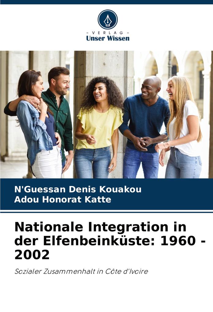 Nationale Integration in der Elfenbeinküste: 1960 - 2002