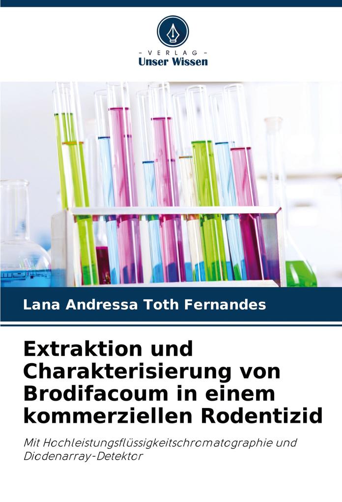 Extraktion und Charakterisierung von Brodifacoum in einem kommerziellen Rodentizid