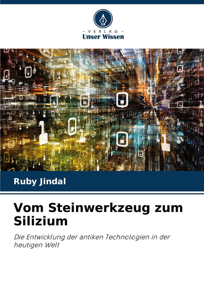 Vom Steinwerkzeug zum Silizium