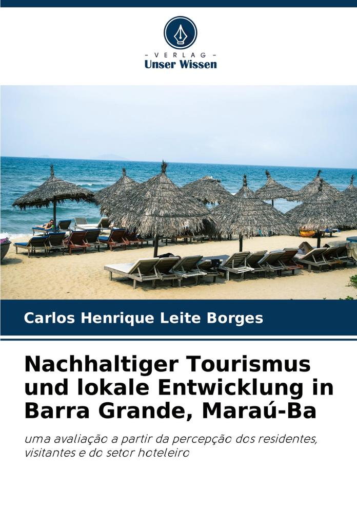 Nachhaltiger Tourismus und lokale Entwicklung in Barra Grande Maraú-Ba