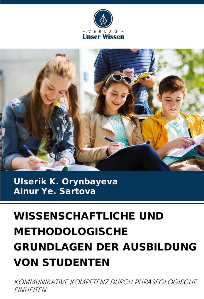 WISSENSCHAFTLICHE UND METHODOLOGISCHE GRUNDLAGEN DER AUSBILDUNG VON STUDENTEN