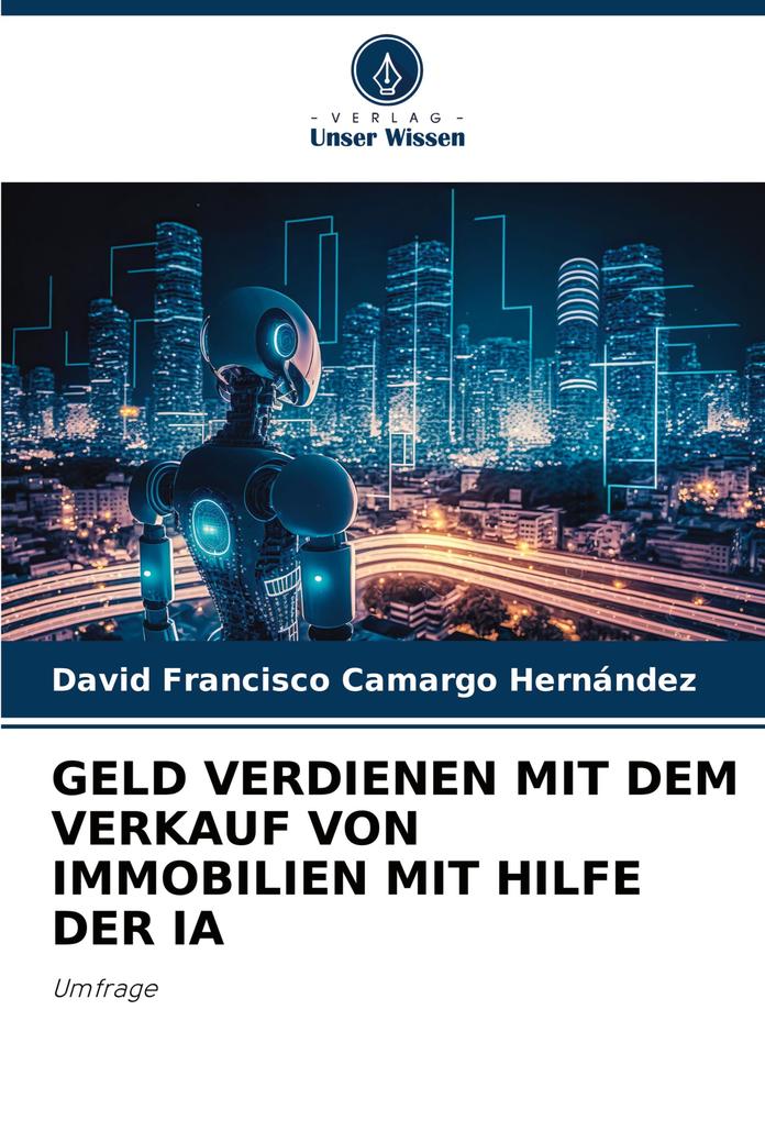 GELD VERDIENEN MIT DEM VERKAUF VON IMMOBILIEN MIT HILFE DER IA