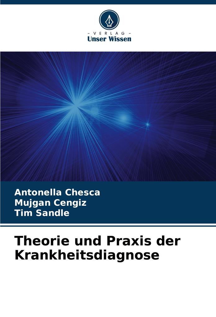 Theorie und Praxis der Krankheitsdiagnose