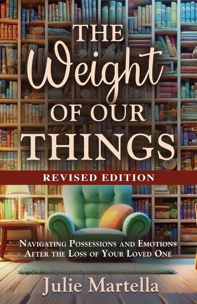 The Weight of Our Things