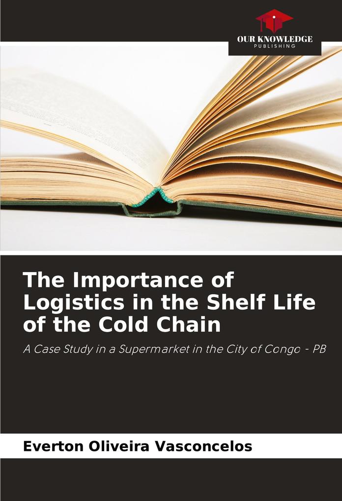 The Importance of Logistics in the Shelf Life of the Cold Chain