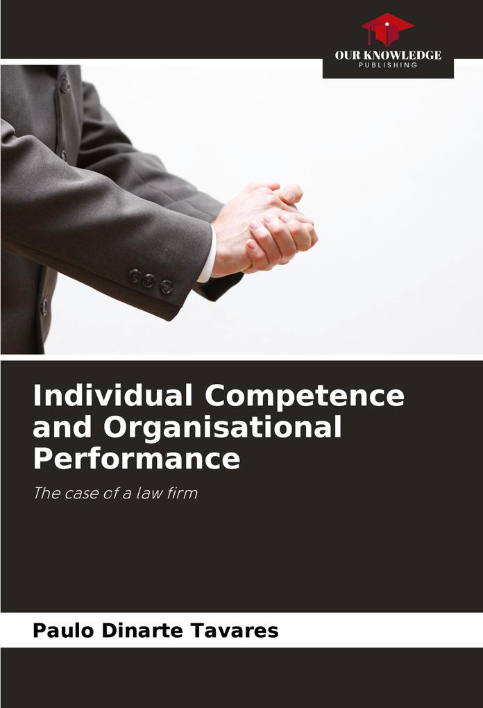 Individual Competence and Organisational Performance