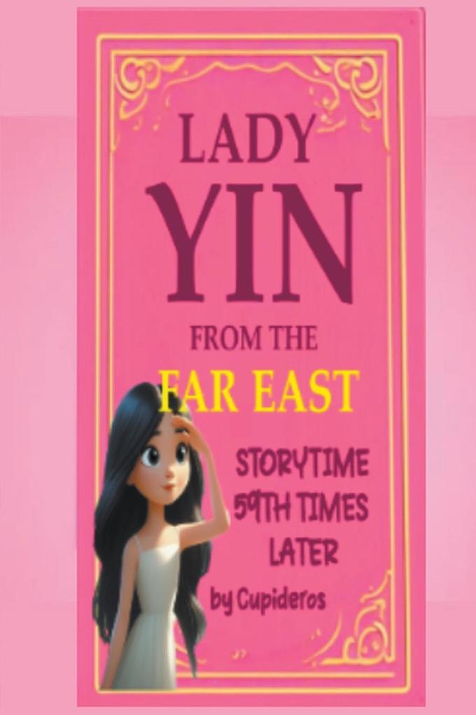 Lady Yin From the Far East