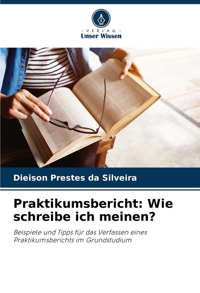 Praktikumsbericht: Wie schreibe ich meinen?