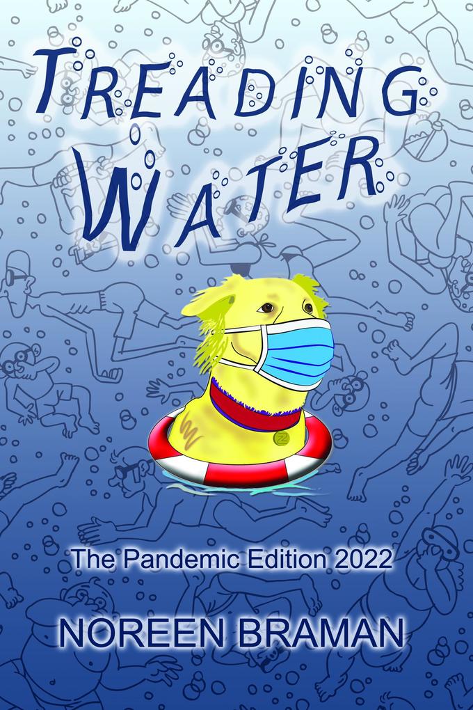 Treading Water - The Pandemic Edition
