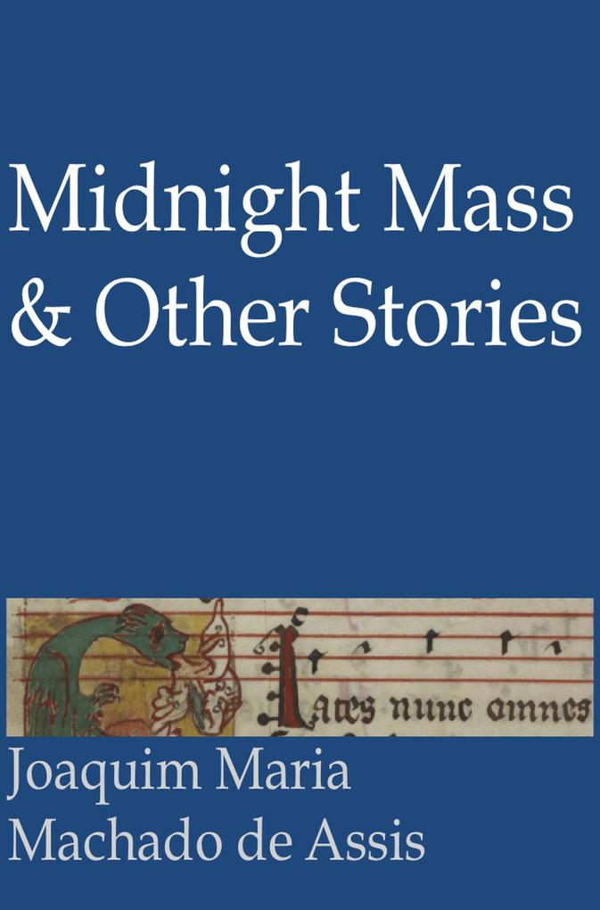 Midnight Mass and Other Stories