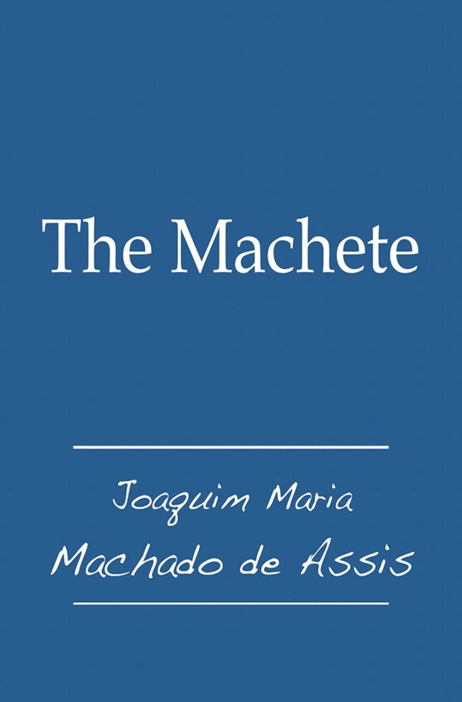The Machete