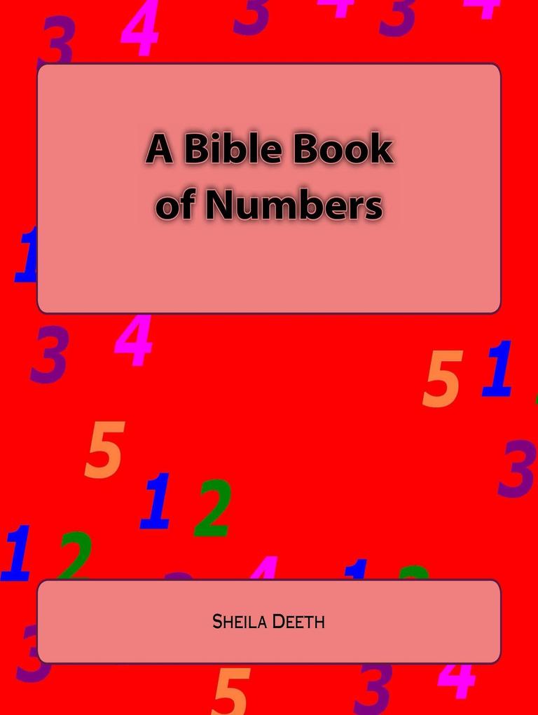 A Bible Book of Numbers (What IFS Bible Picture Books #2)