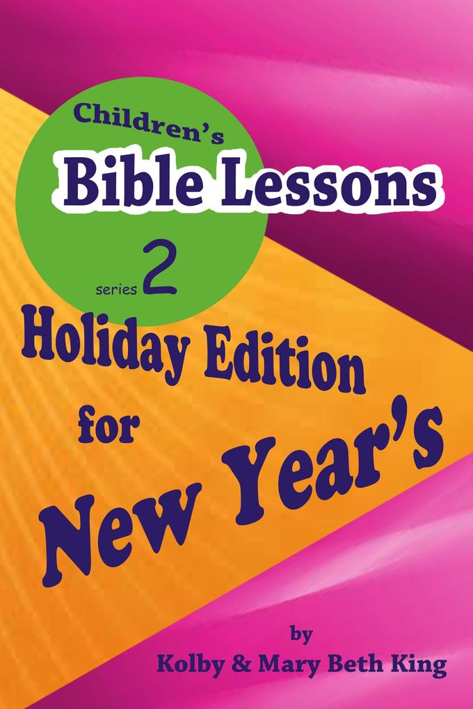 Children‘s Bible Lessons: New Year‘s