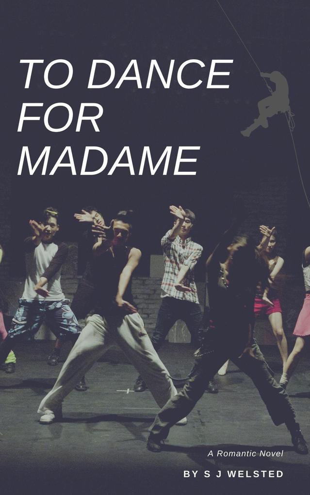 To Dance for Madame