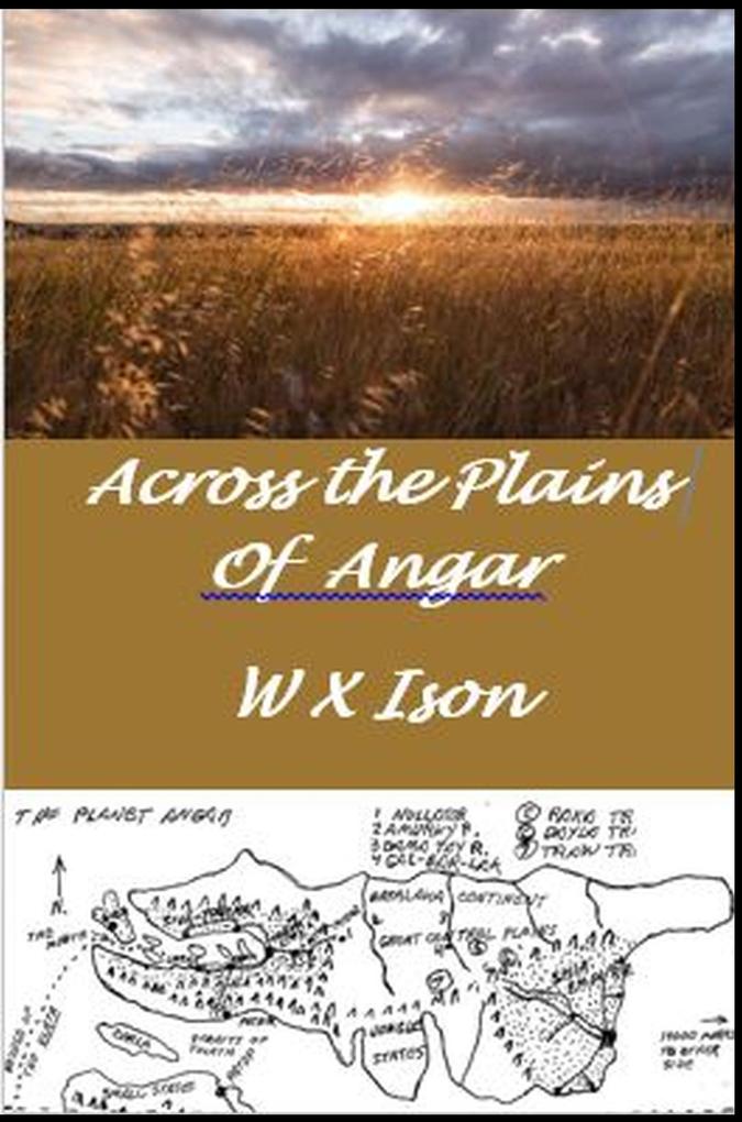 Across the Plains of Angar (The Adventures of the Galileo Surviors on Angar #2)