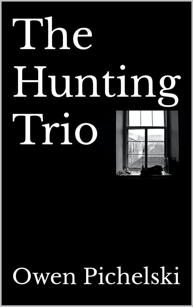The Hunting Trio