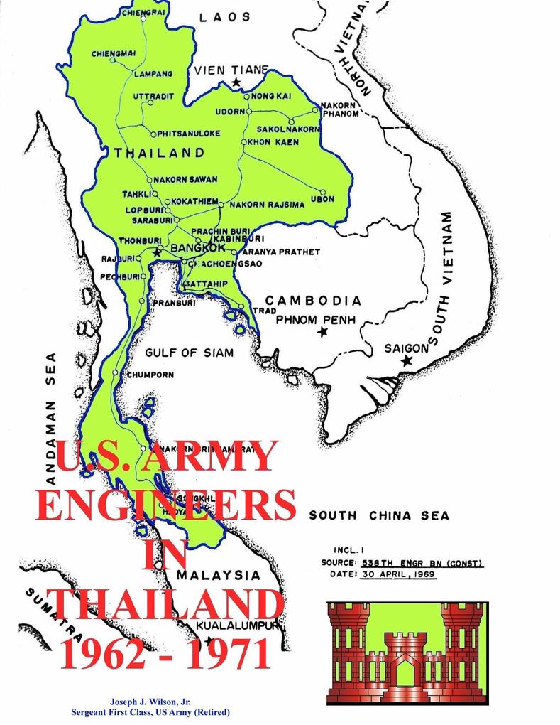 U. S. Army Engineers in Thailand 1962 - 1971