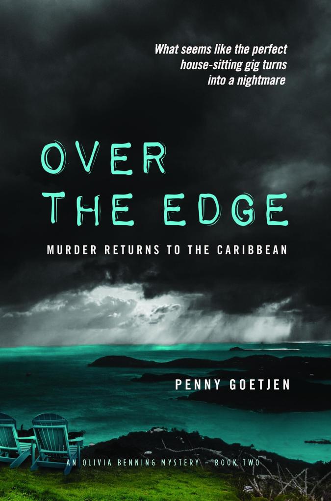 Over the Edge: Murder Returns to the Caribbean (Olivia Benning Mysteries #1)