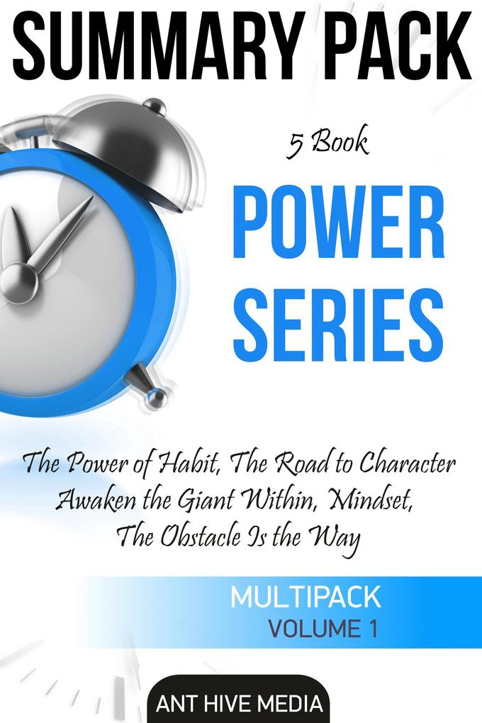 Power Series: The Power of Habit The Road to Character Awaken the Giant Within Mindset The Obstacle is The Way | Summary Pack