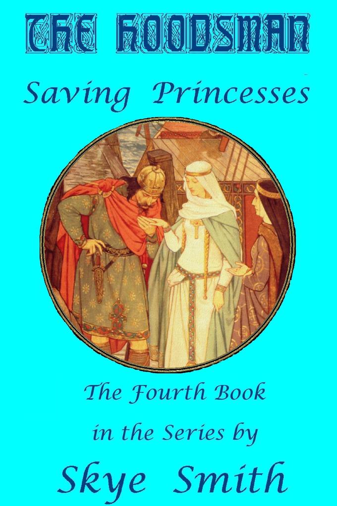 The Hoodsman - Saving Princesses