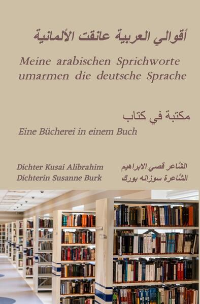 Meine arabischen Sprichworte umarmen die deutsche Sprache