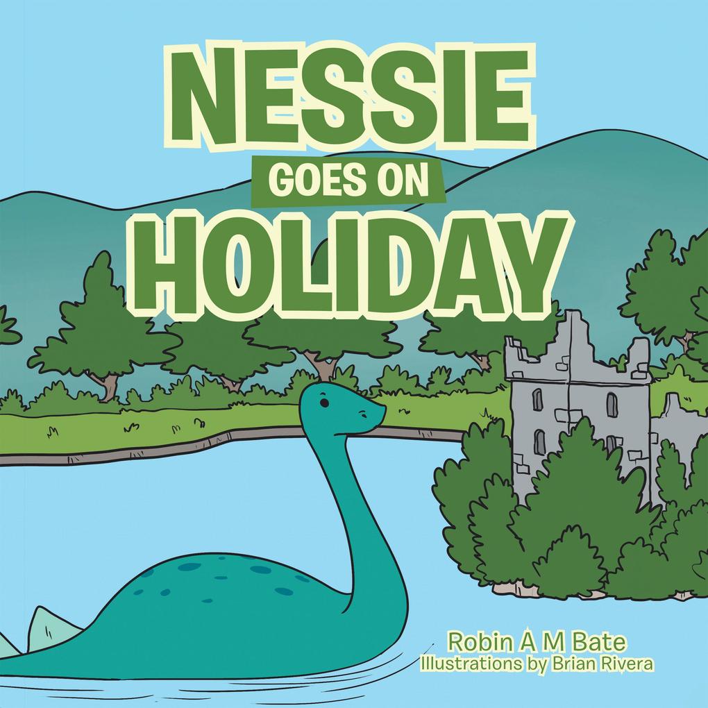 Nessie Goes on Holiday