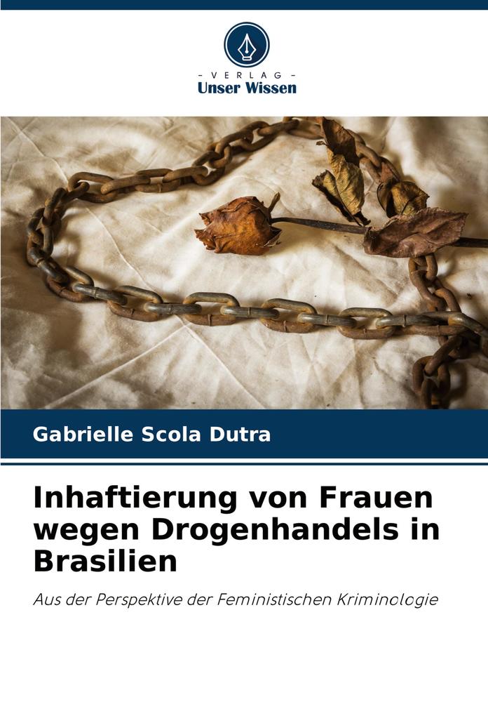 Inhaftierung von Frauen wegen Drogenhandels in Brasilien