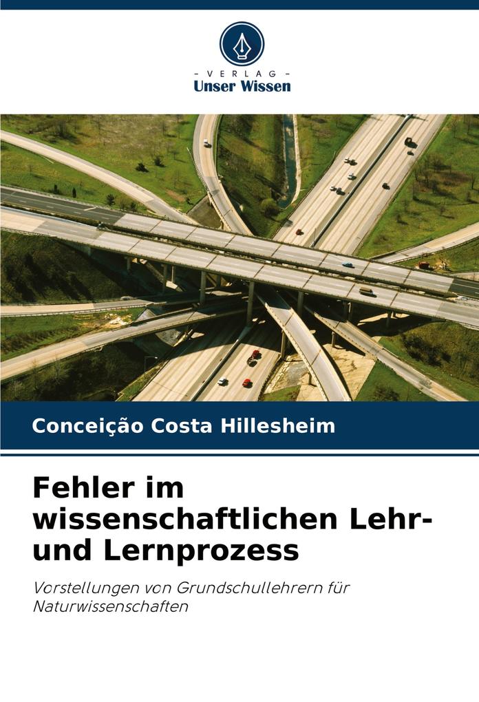 Fehler im wissenschaftlichen Lehr- und Lernprozess