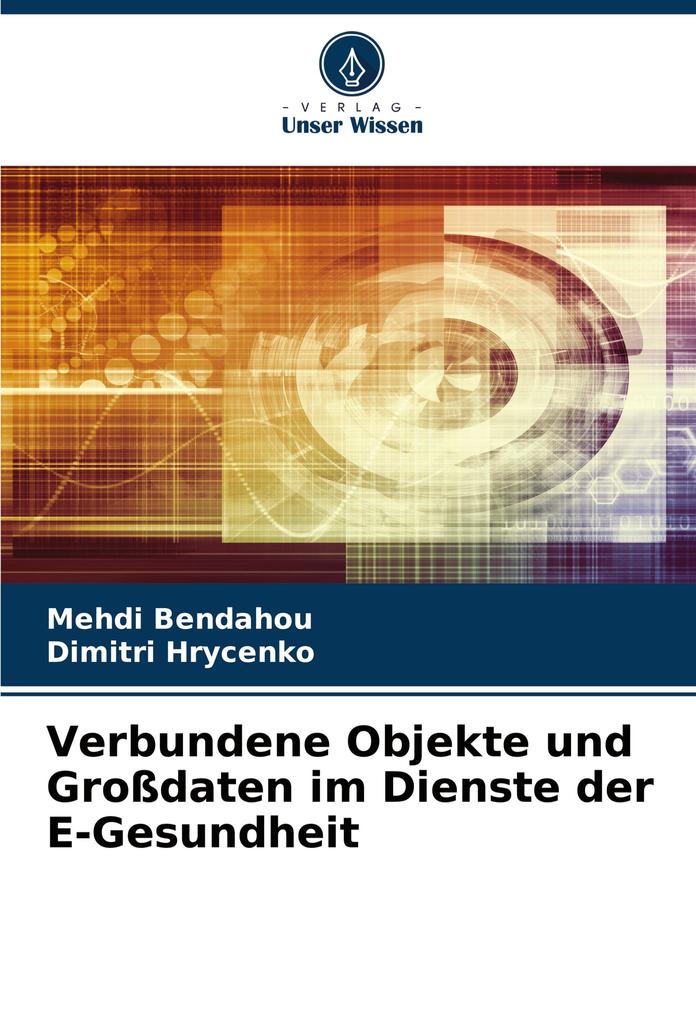 Verbundene Objekte und Großdaten im Dienste der E-Gesundheit