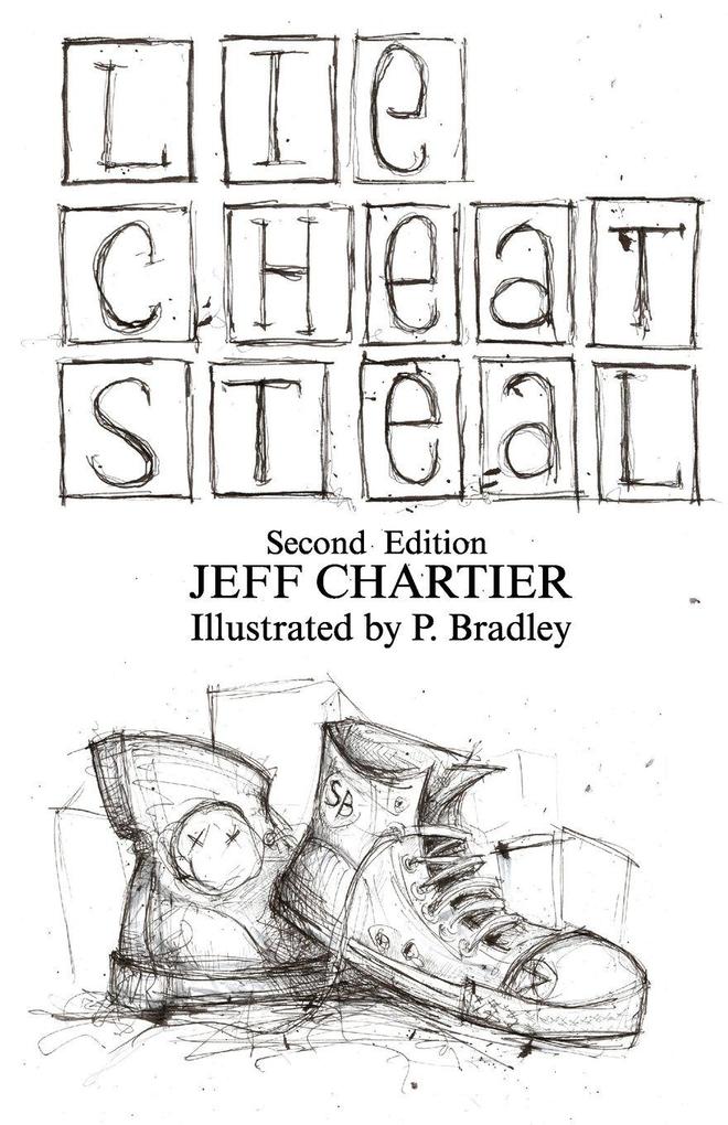 Lie Cheat Steal