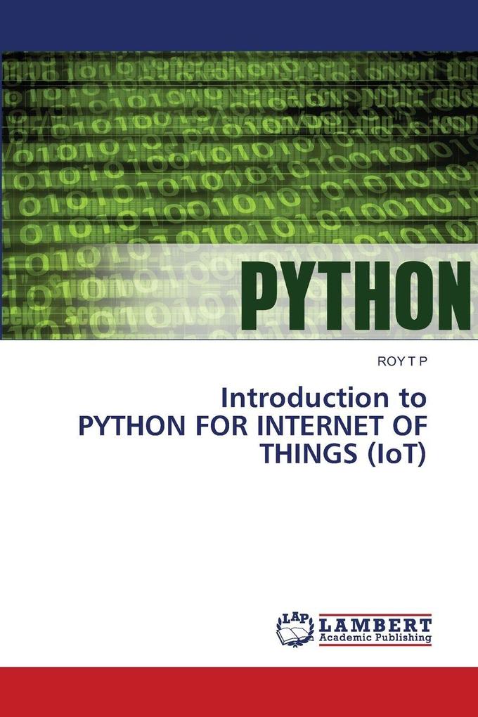 Introduction to PYTHON FOR INTERNET OF THINGS (IoT)