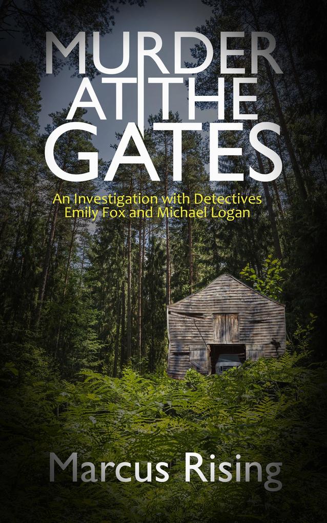 Murder at the Gates (A Fox and Logan Investigation #1)