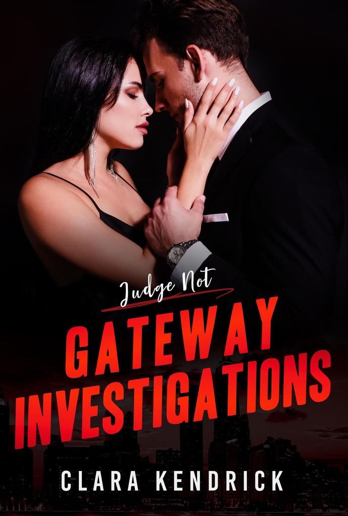 Judge Not (Gateway Investigations #3)