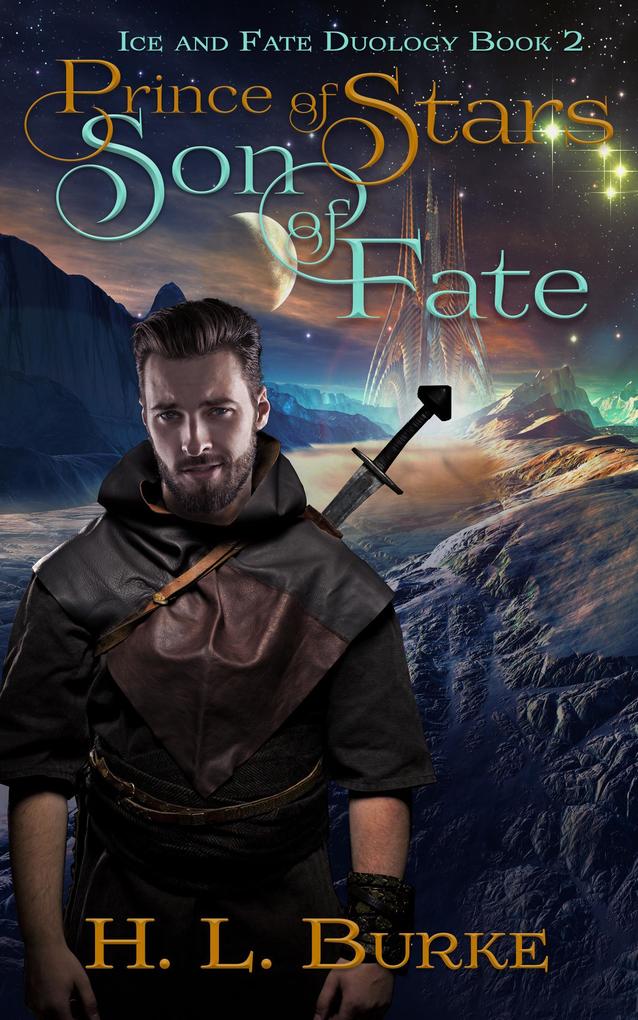 Prince of Stars Son of Fate (Ice & Fate Duology #2)