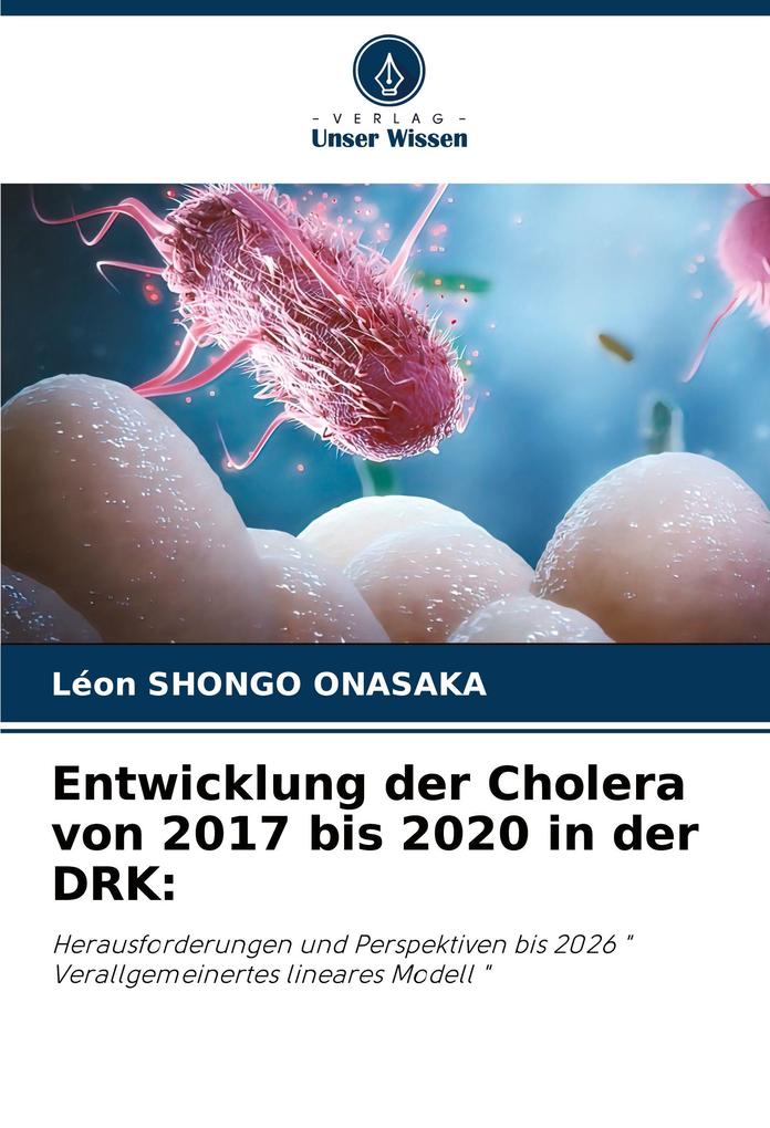 Entwicklung der Cholera von 2017 bis 2020 in der DRK: