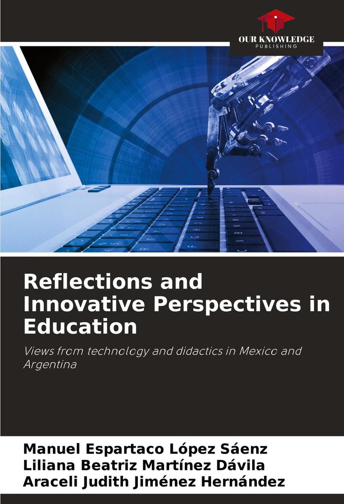 Reflections and Innovative Perspectives in Education