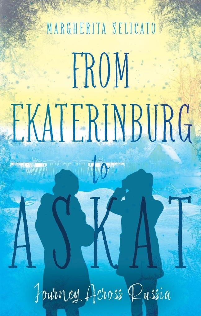 From Ekaterinburg to Askat