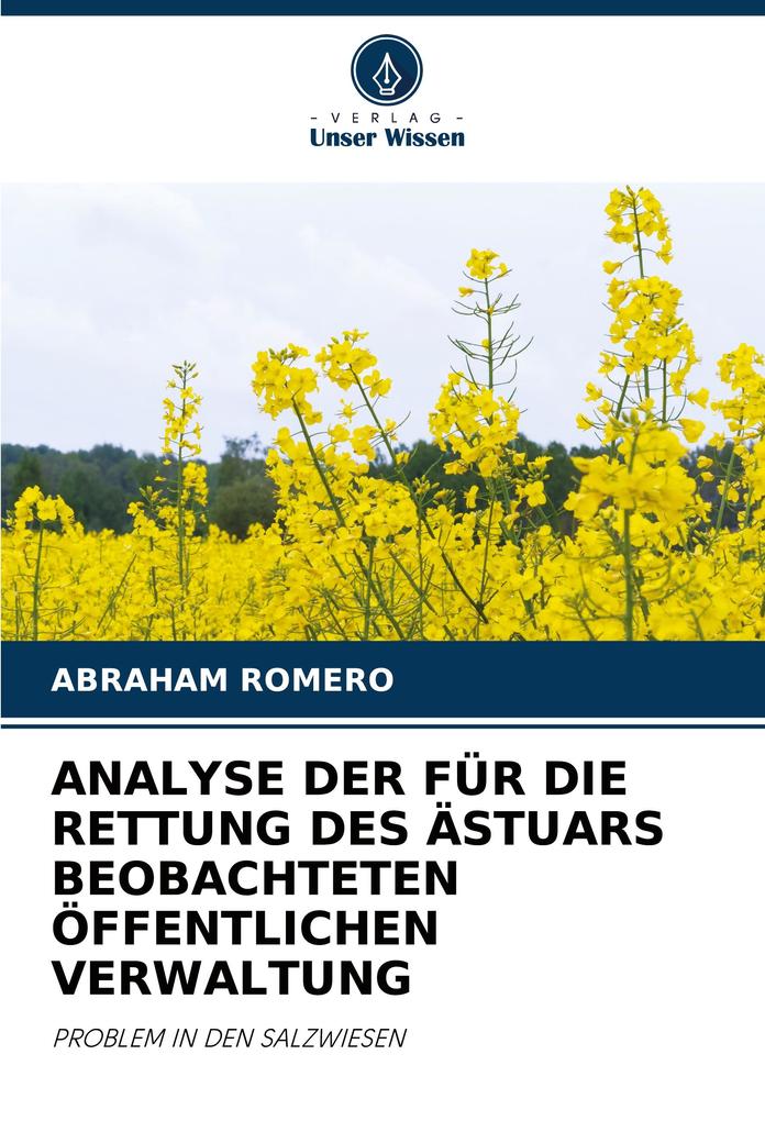 ANALYSE DER FÜR DIE RETTUNG DES ÄSTUARS BEOBACHTETEN ÖFFENTLICHEN VERWALTUNG