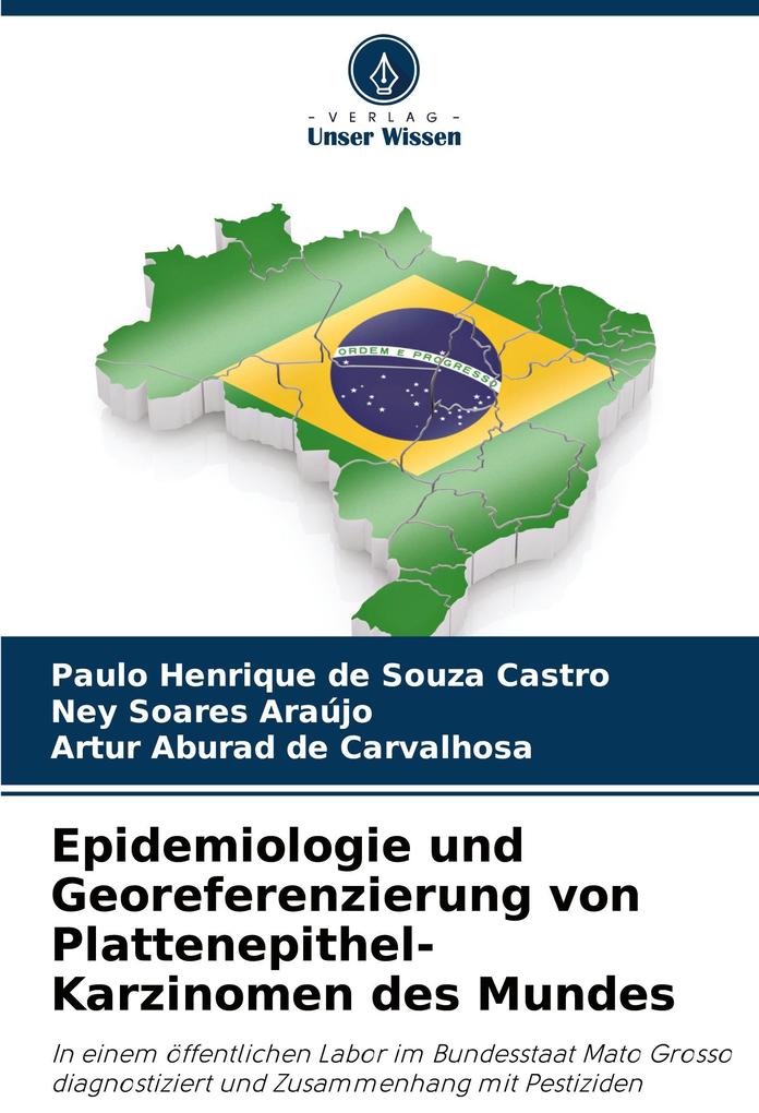 Epidemiologie und Georeferenzierung von Plattenepithel-Karzinomen des Mundes