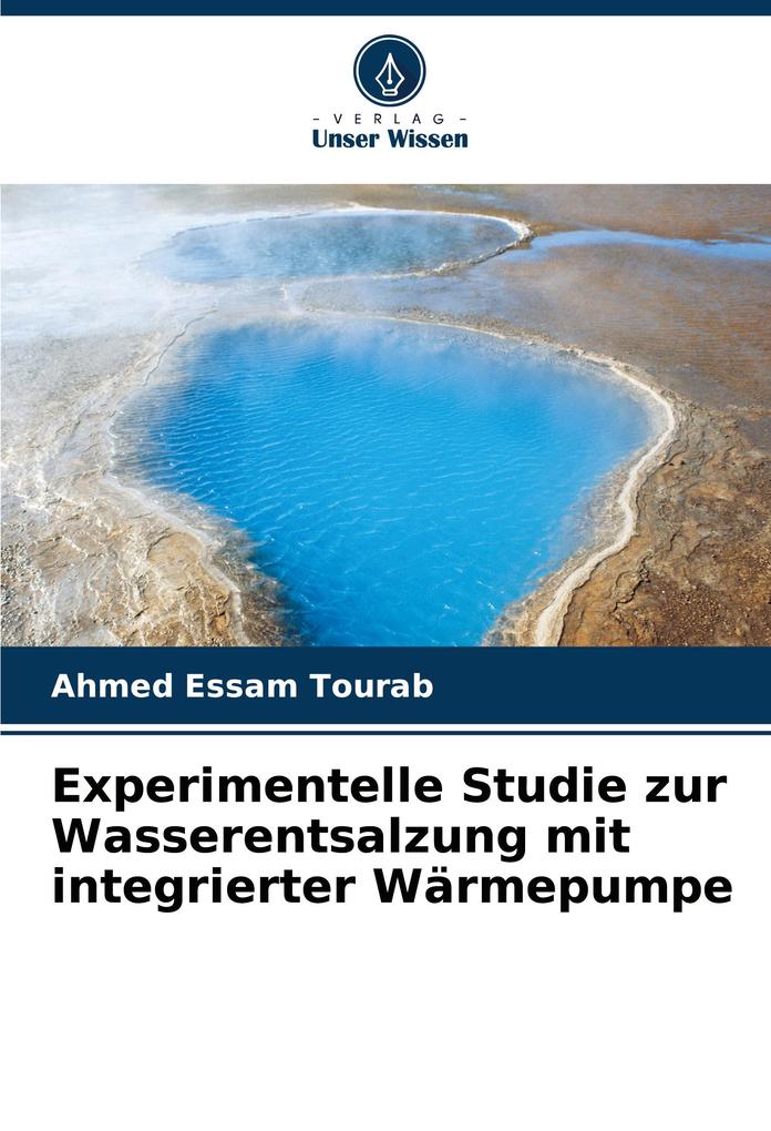 Experimentelle Studie zur Wasserentsalzung mit integrierter Wärmepumpe