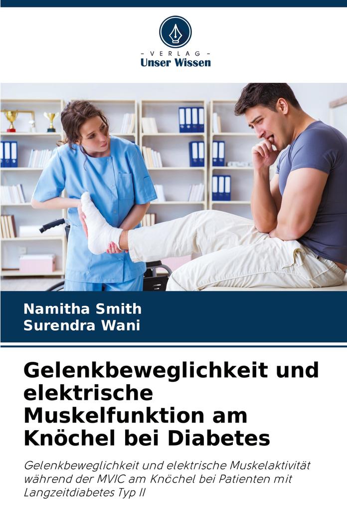 Gelenkbeweglichkeit und elektrische Muskelfunktion am Knöchel bei Diabetes