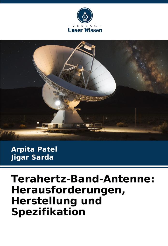 Terahertz-Band-Antenne: Herausforderungen Herstellung und Spezifikation