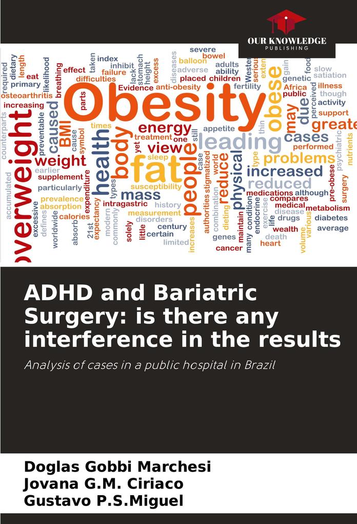 ADHD and Bariatric Surgery: is there any interference in the results